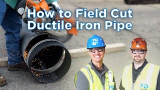 How to Field Cut Ductile Iron Pipe [upl. by Garmaise]