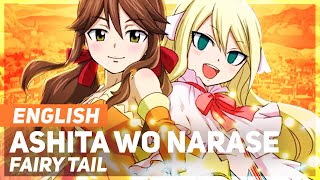 Fairy Tail  quotAshita wo Narasequot FULL Opening  ENGLISH Ver  AmaLee [upl. by Harberd]