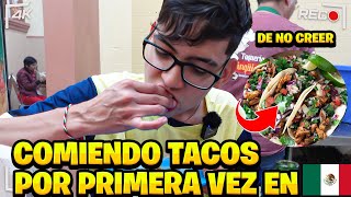 NUNCA HABIA PROBADO ESTO COMIENDO TACOS En MEXICO Por PRIMERA VEZ [upl. by Pentheas]