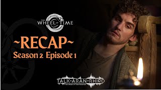 Wheel of Time RECAP Season 2 Episode 1 [upl. by Inoue]