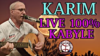 KARIM  LIVE 100 KABYLE  HD 2023 [upl. by Melan]