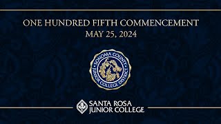 2024 SRJC Commencement Ceremony [upl. by Aipotu]