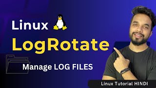 Linux LogRotate with Example HINDI  MPrashant [upl. by Varion]