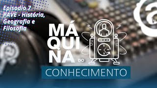 PAVE  A Máquina do Conhecimento EP 06  Atlântida Sul [upl. by Zenger614]