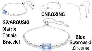 Swarovski Matrix Tennis Bracelet Mixed Cut Blue Rhodium Plated Unboxing [upl. by Nwahsan]