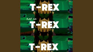 Rap da T Rex [upl. by Dodge]