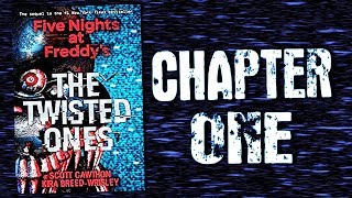 Five Nights At Freddys The Twisted Ones  Chapter 1 Audio book [upl. by Ecaidnac357]