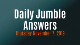 Daily Jumble November 7 2019  Jumble Answers for 1172019 [upl. by Ayom]