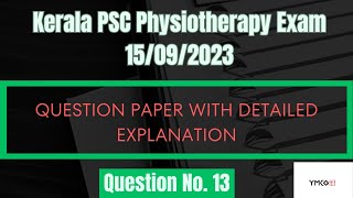 Kerala PSC Physiotherapy Exam 15092023  Question 13 [upl. by Aynodal]