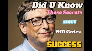 Secrets Of BILL GATES Business Success [upl. by Elli340]