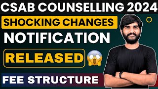 CSAB Counselling 2024 Urgent Complete Fees Structure Update🔴  CSAB Counselling Fees 2024 csab2024 [upl. by Aremaj]