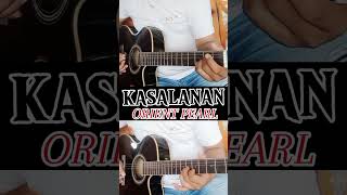 ORIENT PEARL quotKASALANAN ACOUSTIC GUITAR INTRO guitar guitarcover guitarhowto guitarlessons [upl. by Eizle397]