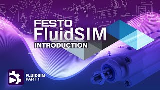 Designing a Basic Pneumatic System Introduction to FluidSIM  Tutorial 1 [upl. by Hephzibah]