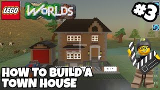 LEGO Worlds How To Build A Town House Part 3 [upl. by Ongineb716]