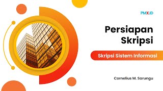 Penulisan Skripsi Sistem Informasi  Persiapan Skripsi skripsi sisteminformasi [upl. by Crispas]