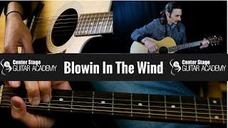 How to Play Blowin in the Wind  guitar lesson [upl. by Madison802]