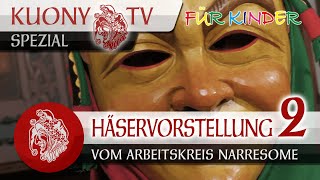 Stockacher Fasnacht Kuony TV quotHäservorstellung für Kinder  Folge 2quot [upl. by Aitnwahs]