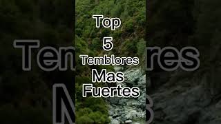 Top 5 temblores más fuertes del mundo [upl. by Zevahc851]