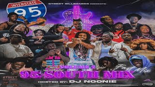 95 South Fast Mix Vol 2  Hosted By DJNoonie ft Bigg Kc  Skii  Nbk Monsta  Hood Brat  YeCart [upl. by Annayr]