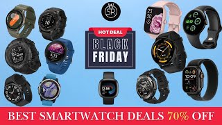 Best Black Friday Smartwatch deals 2024 Up to 70 Off [upl. by Krisha]