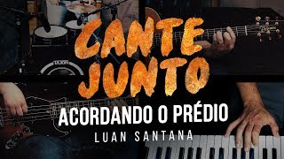 Cante Junto  Luan Santana  Acordando o Prédio Versão Karaokê [upl. by Atileda763]