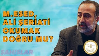 Ebubekir Sifil  MEsed Ali Şeriati Okumak Doğru mu [upl. by Rabelais296]