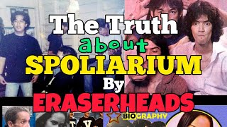 Spoliarium by Eraserheads True Story Documentary [upl. by Nilram]