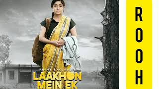 Rooh  Lakhon Mein Ek  Full Audio Song [upl. by Lore636]