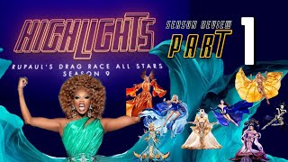 DRAG RACE ALL STARS 9 – PART 1 – FULL BREAKDOWN – HIGHLIGHTS [upl. by Llednor]