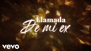 La Arrolladora Banda El Limón De René Camacho  Llamada De Mi Ex LETRA [upl. by Elledoj205]