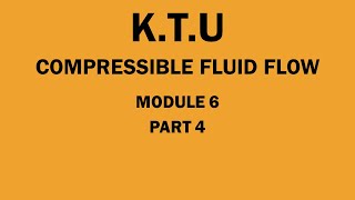 KTU  COMPRESSIBLE FLUID FLOW  CFF  MODULE 6  PART 4  MEASURING DEVICES [upl. by Yemirej]