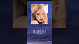 Rosé  Gone Lyrics lyrics rosé gone [upl. by Ahsinac]