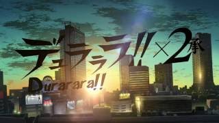 Durararax2 Opening 1 English by YChang HD creditless [upl. by Ahtaga]