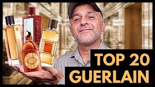 TOP 20 GUERLAIN FRAGRANCES  My Favorite Guerlain Fragrances Perfumes Colognes [upl. by Damali]