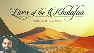 Lives of the Khulafaa 1 Abu Bakr alSiddiq  The Successor of the Prophet Part 1 [upl. by Ainehta251]