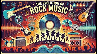 The Evolution of Rock Music [upl. by Jadda]