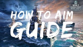 YeahBuoys Guide on How To Aim in World of Warships Blitz [upl. by Harak]