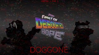 PFG Desolate Hope Chapter 1 Song 3 DOGGONE [upl. by Aihtekal]