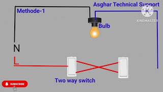 Two way Switch Connection 1 methode Connection diagram  Asghar Technical Support [upl. by Alrad]