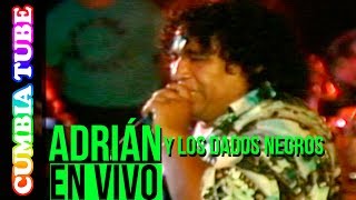 Adrián y Los Dados Negros  Éxitos En Vivo  Video Oficial Cumbia Tube [upl. by Nunes]