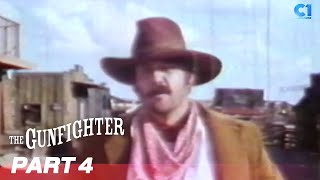 ‘The Gunfighter’ FULL MOVIE Part 4  Lito Lapid Connie Angeles Chuck Biller  Cinemaone [upl. by Sudhir]