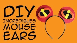 Incredibles Logo DIY Mouse Ears for Disney and Pixar Fans A GeekyMcFangirl Tutorial [upl. by Okiron743]