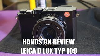 Leica DLux Typ 109 Hands On Review [upl. by Slyke]