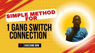 SIMPLE METHOD FOR 1 GANG SWITCH CONNECTION [upl. by Filberte810]