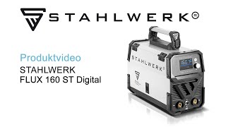 STAHLWERK Schweißgerät FLUX 160 ST Digital mit 160 A synergischem Drahtvorschub Lift TIG und MMA [upl. by Bellina]