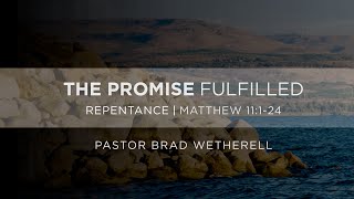 Contemporary  Repentance  Brad Wetherell  The Orchard AH [upl. by Annovahs]