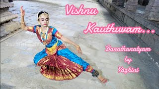 Vishnu Kauthuvam ramanujartemple sriperumbudur yazhinis nadanam barathanatyam yazhini [upl. by Penhall46]