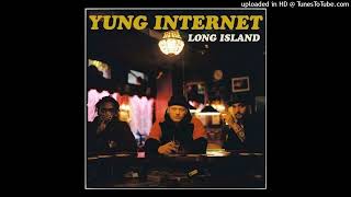 Yung Internet  Long Island [upl. by Onurb448]