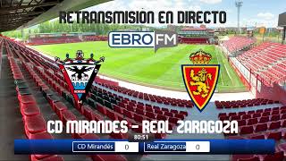 RETRANSMISIÓN CD MIRANDÉS  REAL ZARAGOZA  Domingo 01092024 [upl. by Munn]