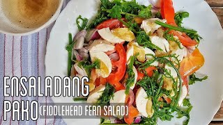 RECIPE Ensaladang Pako Fiddlehead Fern Salad [upl. by Eetsim]